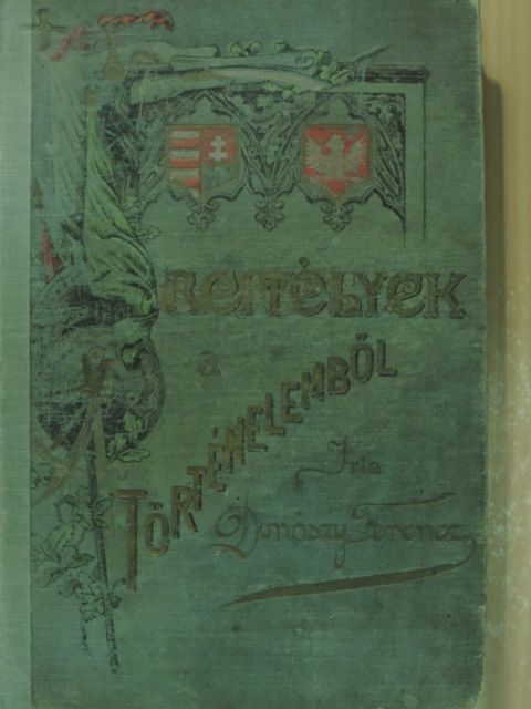 Donászy Ferenc - Rejtélyek a történelemből [antikvár]