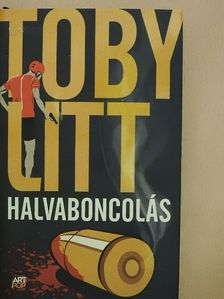 Toby Litt - Halvaboncolás [antikvár]