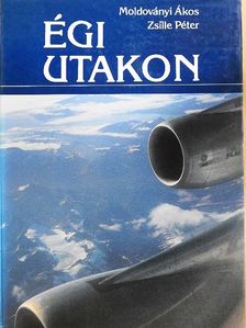 Moldoványi Ákos - Égi utakon [antikvár]