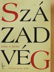 Hegedűs Dániel - Századvég 2006/4. [antikvár]