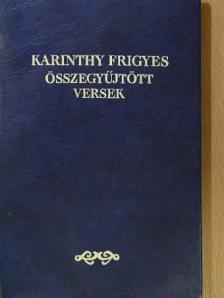 Karinthy Frigyes - Összegyűjtött versek [antikvár]