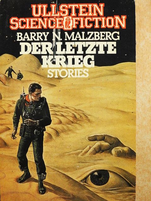 Barry N. Malzberg - Der letzte Krieg [antikvár]