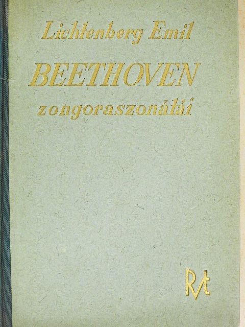 Lichtenberg Emil - Beethoven zongoraszonátái [antikvár]