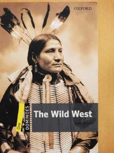 John Escott - The Wild West [antikvár]