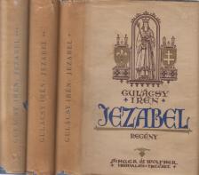 Gulácsy Irén - Jezabel I-III. [antikvár]