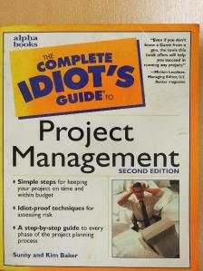 Kim Baker - The Complete Idiot's Guide to Project Management [antikvár]