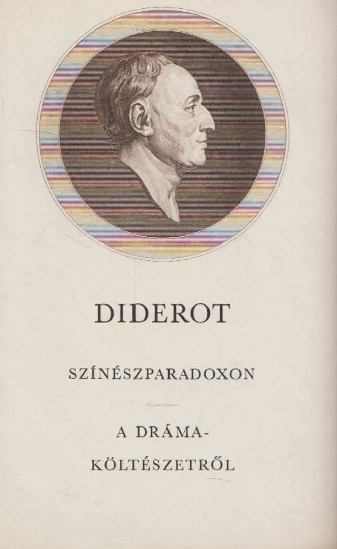 DIDEROT, DENIS - Színészparadoxon / A drámaköltészetről [antikvár]