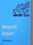 Dr. Gyökössy Endre - Megnyílt szemek [antikvár]