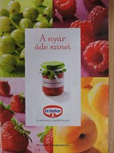 A nyár üde színei [antikvár]