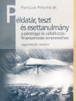 Dr. Paróczai Péterné - Példatár, teszt és esettanulmány a pénzügyi és vállalkozásfinanszírozási ismeretekhez [antikvár]