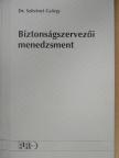Dr. Szövényi György - Biztonságszervezői menedzsment [antikvár]