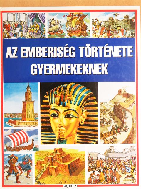 Dr. Anne Millard - Az emberiség története gyermekeknek [antikvár]