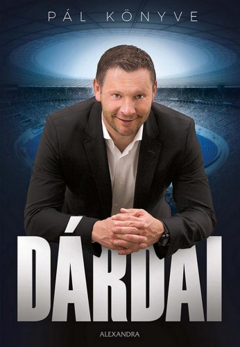 Dárdai Pál, Pietsch Tibor - Dárdai Pál könyve [eKönyv: epub, mobi]