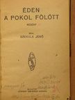 Szekula Jenő - Éden a pokol fölött [antikvár]