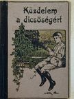 Ujfalussy Amadil - Küzdelem a dicsőségért [antikvár]