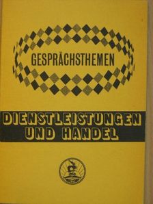Dienstleistungen und Handel [antikvár]