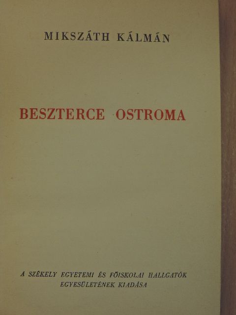 Mikszáth Kálmán - Beszterce ostroma [antikvár]