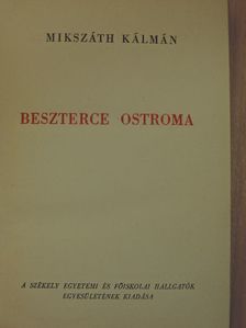 Mikszáth Kálmán - Beszterce ostroma [antikvár]