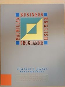 Ian Badger - Macmillan Business English Programme - Trainer's Guide - Intermediate [antikvár]