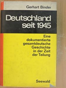 Gerhart Binder - Deutschland seit 1945 [antikvár]