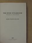Mark Crispin Miller - The Bush Dyslexicon [antikvár]