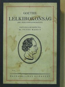 Goethe - Lelkirokonság [antikvár]