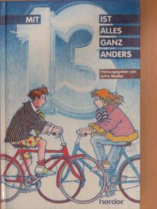 Mit 13 ist alles ganz anders [antikvár]