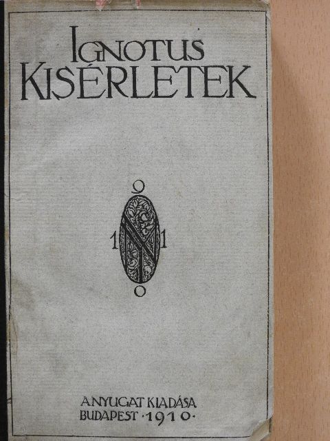 Ignotus - Kisérletek [antikvár]