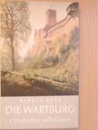 Werner Noth - Die Wartburg [antikvár]