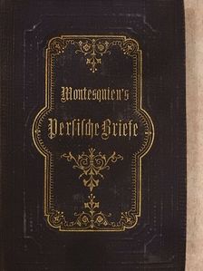 Montesquieu - Montesquieu's Persische Briefe (gótbetűs) [antikvár]
