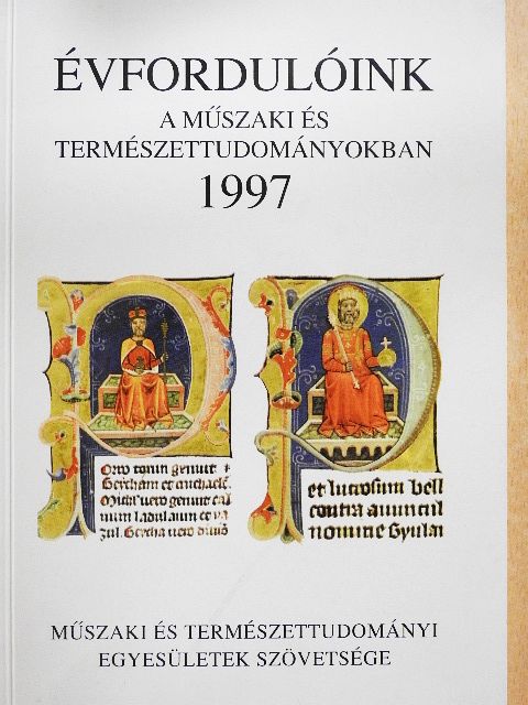 Bartha Lajos - Évfordulóink a műszaki és természettudományokban 1997 [antikvár]