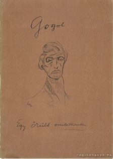 Gogol - Egy őrült emlékiratai (reprint) [antikvár]