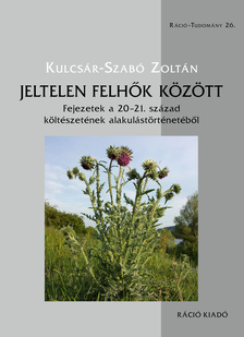 Kulcsár-Szabó Zoltán - Jeltelen felhők között