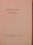 Arkagyij Gajdar - Iskola [antikvár]
