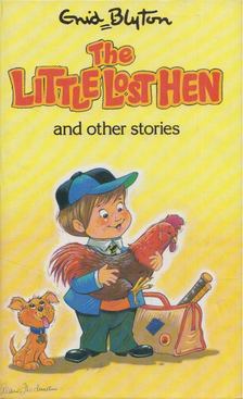 The Little Lost Hen And Other Stories [antikvár]