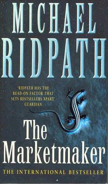 Michael Ridpath - The Marketmaker [antikvár]