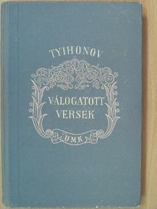 Nyikolaj Tyihonov - Válogatott versek [antikvár]