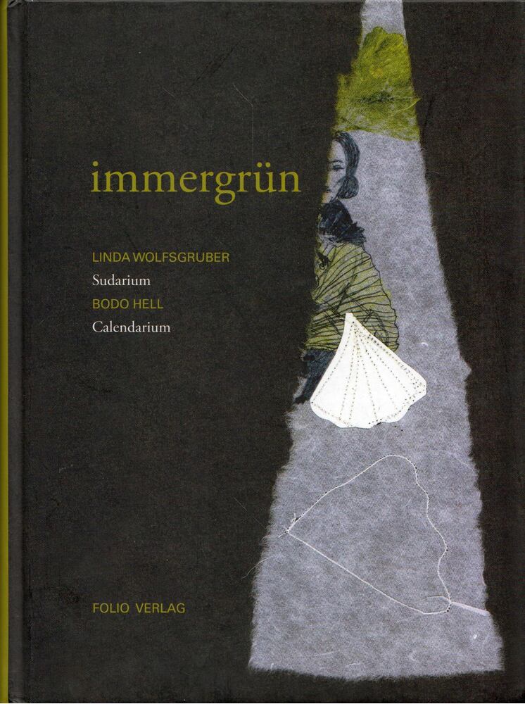 Bodo Hell, Linda Wolfsgruber - Immergrün [antikvár]