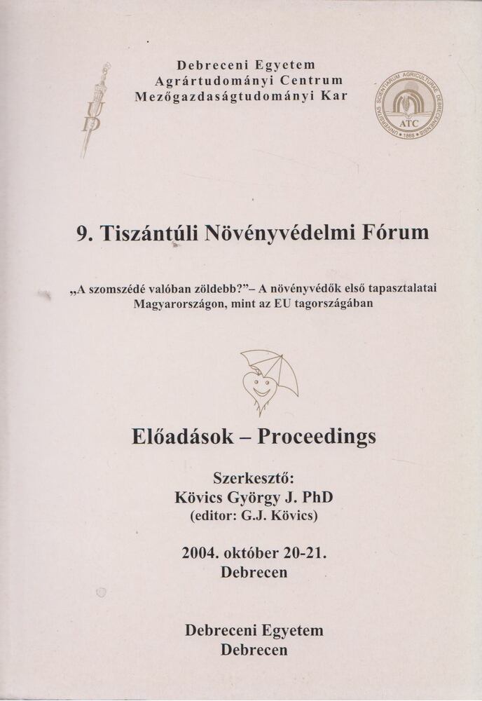 Kövics György - 9. Tiszántúli Növényvédelmi Fórum [antikvár]