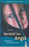 Jana Frey - Verrückt vor Angst [antikvár]