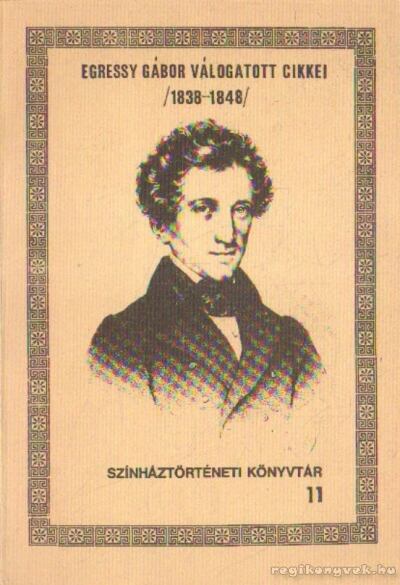 Kerényi Ferenc - Egressy Gábor válogatott cikkei 1983-1848 [antikvár]