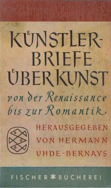 Uhde-Bernays, Hermann - Künstlerbriefe über Kunst [antikvár]