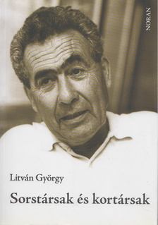 Litván György - Sorstársak és kortársak [antikvár]