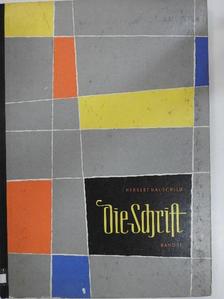 Herbert Hauschild - Die Schrift II. [antikvár]