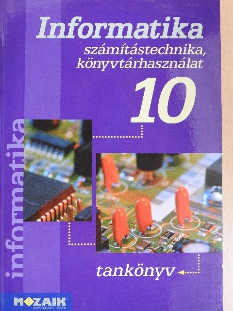 Dr. Kokas Károly - Informatika 10 [antikvár]