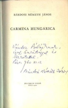 BÁRDOSI NÉMETH JÁNOS - Carmina Hungarica [antikvár]