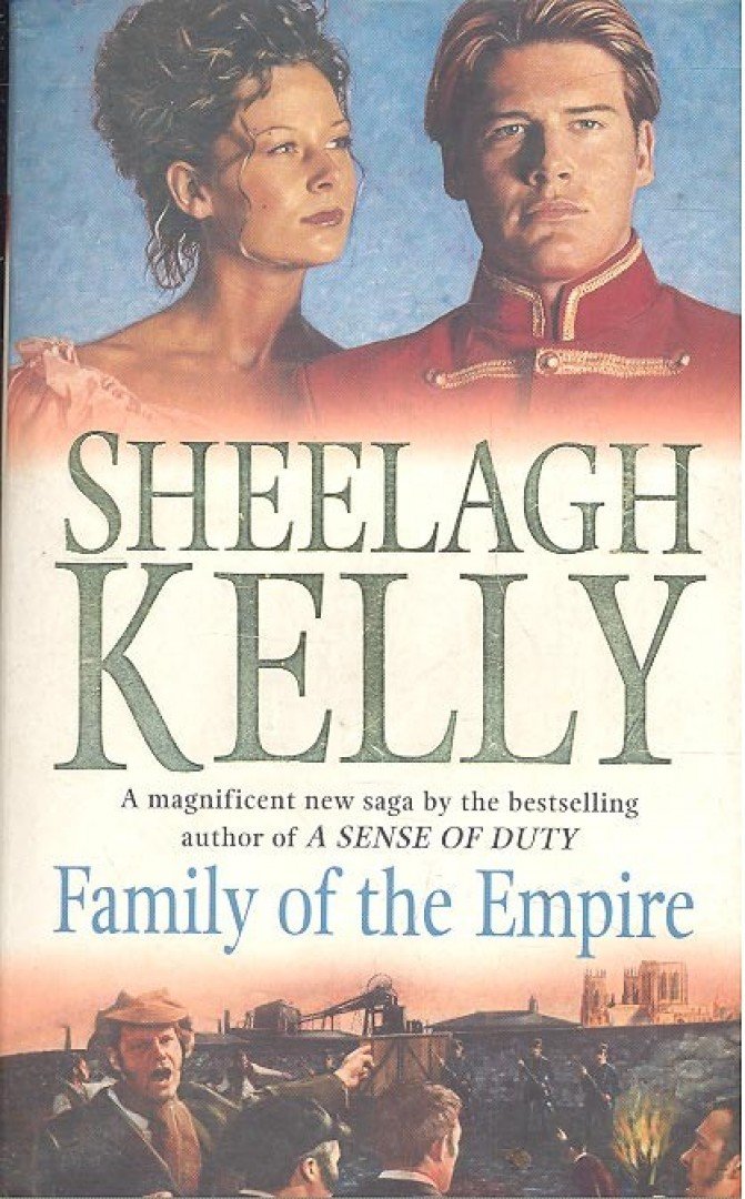 KELLY, SHEELAGH - Family of the Empire [antikvár]