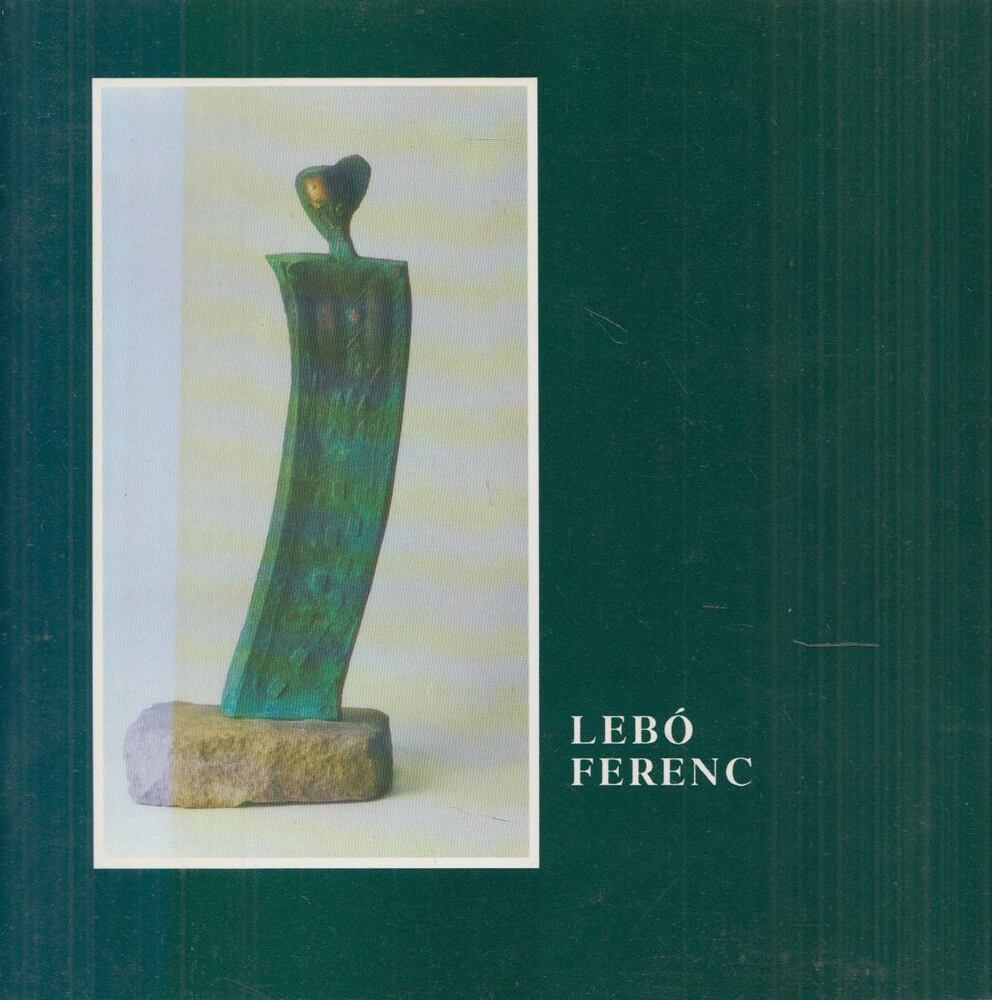 Almási Tibor, Némethné Jankovics Györgyi - Lebó Ferenc (dedikált) [antikvár]