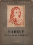 Gracchus Babeuf - Babeuf válogatott írásai [antikvár]