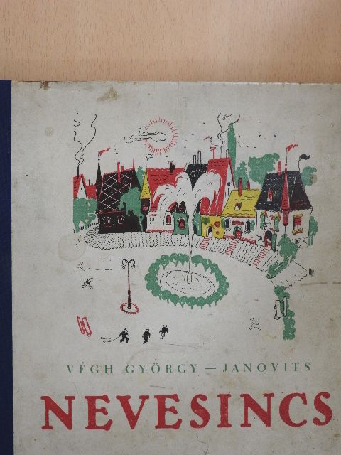 Végh György - Nevesincs [antikvár]